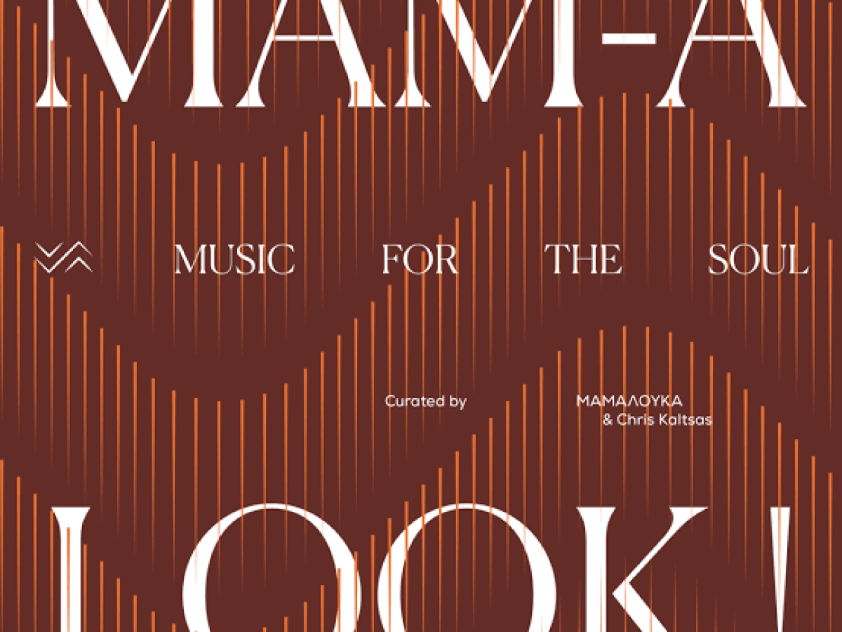MAM-A LOOK! – Music for the Soul