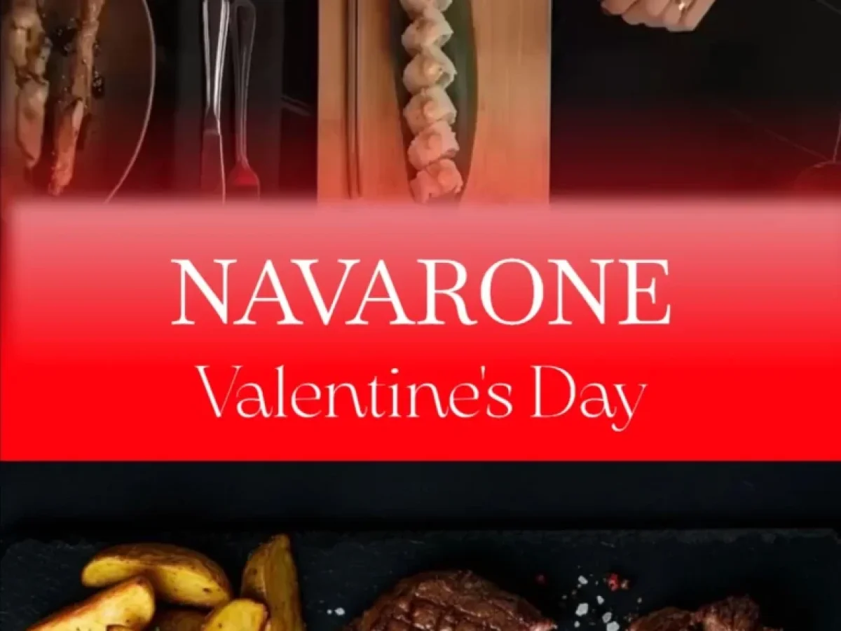 NAVARONE: Εορταστικό μενού για τη γιορτή του Αγίου Βαλεντίνου